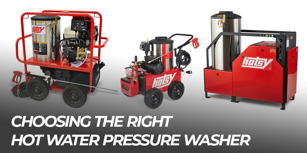 How to Choose the Right Hot Water Pressure Washer for Your Application